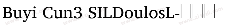 Buyi Cun3 SILDoulosL字体转换